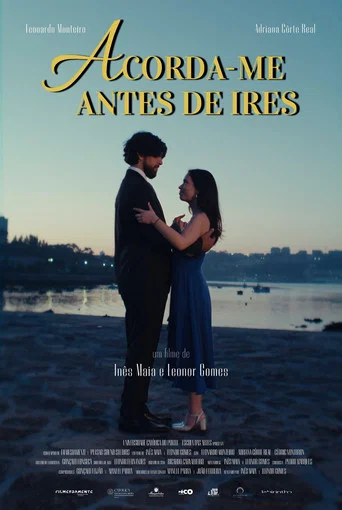 Movie poster for Acorda-me Antes de Ires