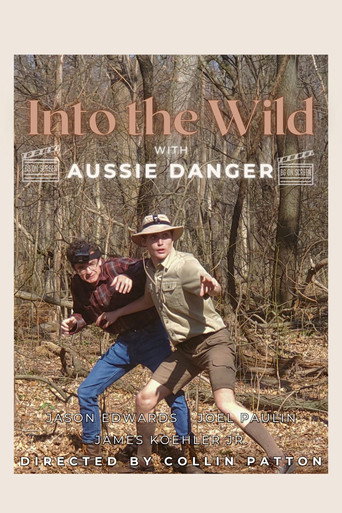 Movie poster for Into the Wild with Aussie Danger (2023)