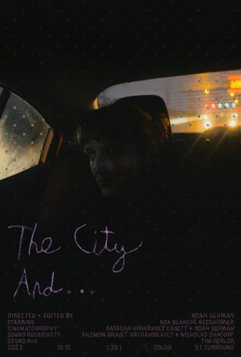 Movie poster for The City And... (2025)