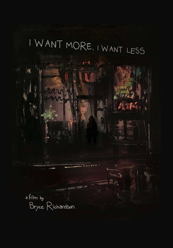 Movie poster for I Want More, I Want Less (2018)