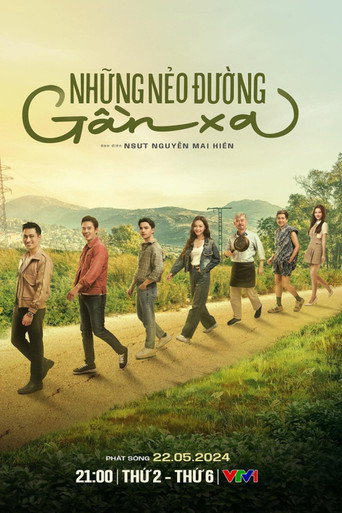 Những nẻo đường gần xa poster