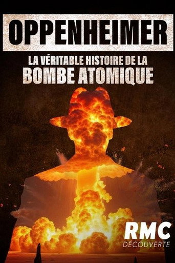 Movie poster for Oppenheimer, la véritable histoire de la bombe atomique. (2025)
