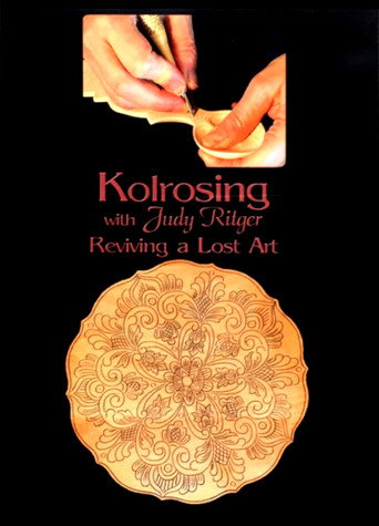 Movie poster for Kolrosing with Judy Ritger: Reviving a Lost Art (2003)