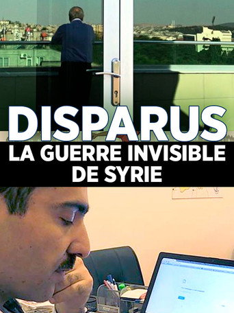 Movie poster for Disparus : la guerre invisible en Syrie (2015)