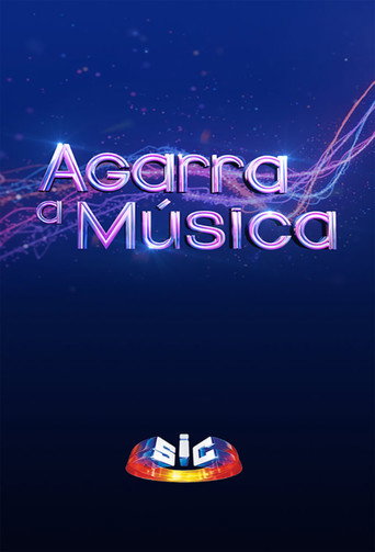 Series poster for Agarra a Música (2017)