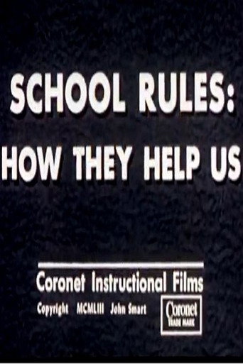 Movie poster for School Rules: How They Help Us (1952)