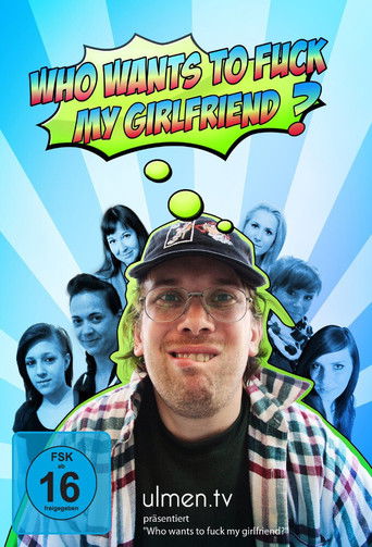 Who want's to fuck my girlfriend? poster