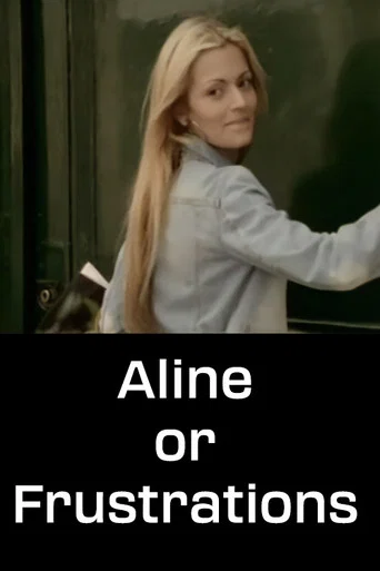 Movie poster for Aline or Frustrations (2004)