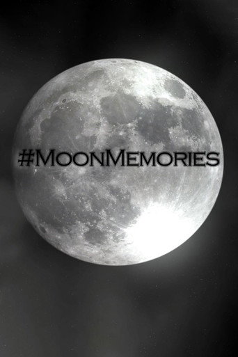 Movie poster for #MoonMemories (2019)