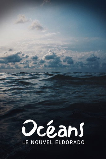 Movie poster for Océans, le nouvel Eldorado ? (2018)