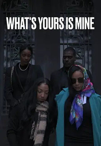 Movie poster for What's Yours Is Mine (2024)