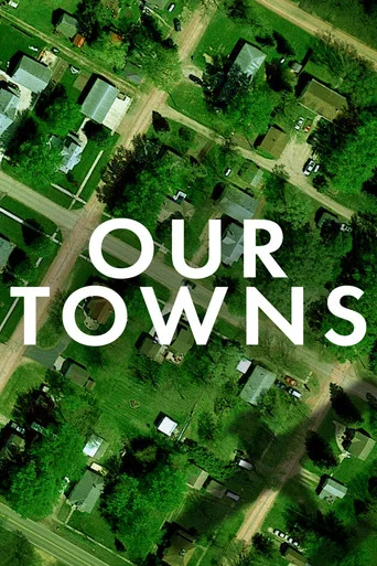 Movie poster for Our Towns (2021)