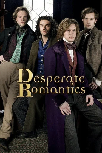 Series poster for Desperate Romantics (2009)