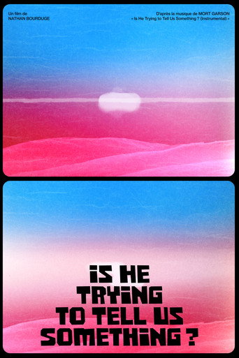 Movie poster for Is He Trying To Tell Us Something ?