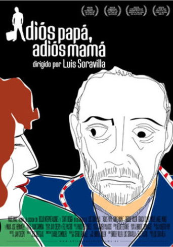 Adiós papá, adiós mamá poster
