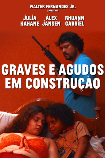 Movie poster for Graves e Agudos em Construção (2021)