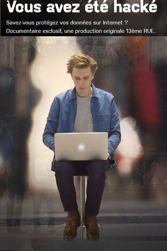 Movie poster for Vous avez été hacké (2017)