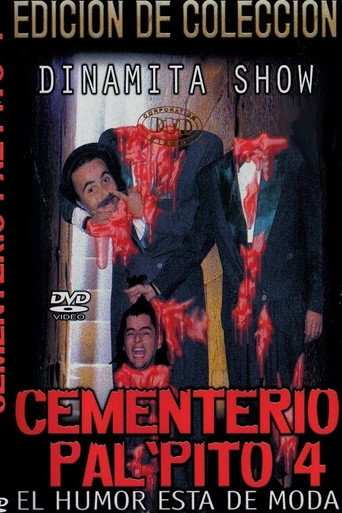 Movie poster for Dinamita Show: Cementerio Pal Pito 4 (1994)