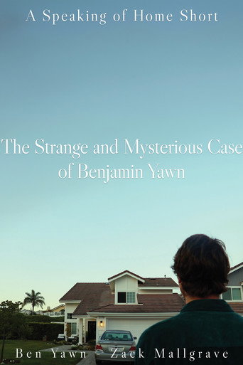 Movie poster for The Strange and Mysterious Case of Benjamin Yawn (2024)