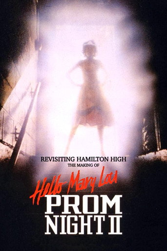 Movie poster for Revisiting Hamilton High: The Making of Hello Mary Lou Prom Night II