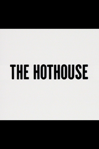 The Hothouse poster