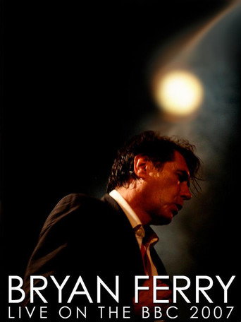 Movie poster for Bryan Ferry Concert at LSO St. Lukes London (2007)
