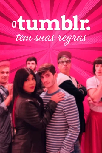 Series poster for O Tumblr Tem Suas Regras (2018)