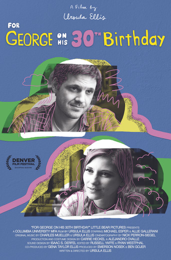 For George on His 30th Birthday poster