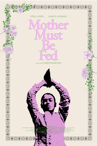 MOTHER MUST BE FED poster