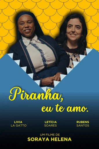 Movie poster for Piranha, eu te amo.