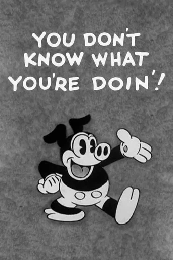 Movie poster for You Don't Know What You're Doin'! (1931)