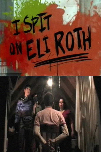 I Spit on Eli Roth poster