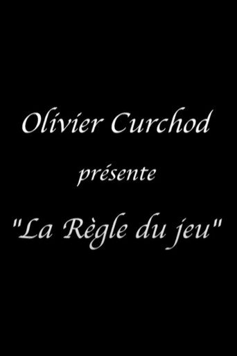 Movie poster for Olivier Curchod presents 'The Rules of the Game' (2005)