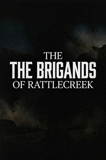 Movie poster for The Brigands of Rattlecreek