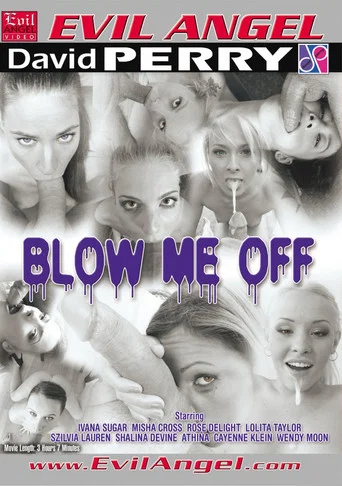 Movie poster for Blow Me Off (2013)