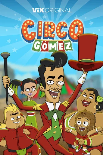 Series poster for Circo Gómez (2026)