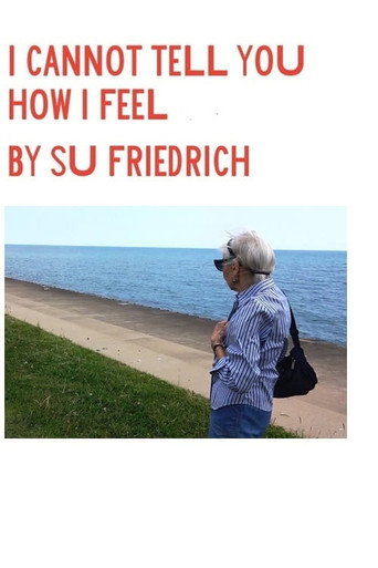 Movie poster for I Cannot Tell You How I Feel (2016)