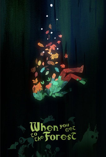 Movie poster for When You Get to the Forest (2023)