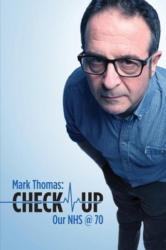 Movie poster for Mark Thomas: Check Up - Our NHS @ 70 (2019)