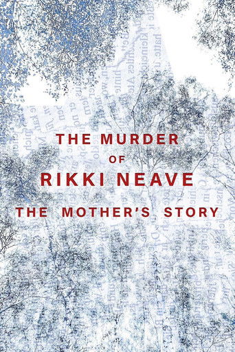 The Murder of Rikki Neave: The Mother's Story poster
