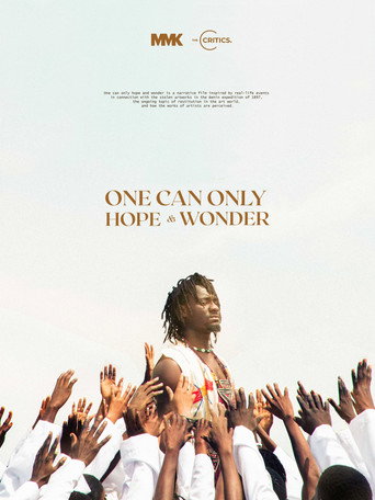 Movie poster for One Can Only Hope And Wonder