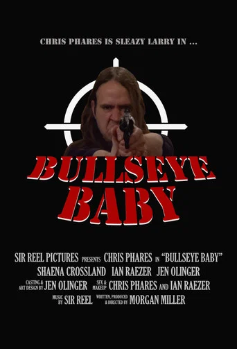 Movie poster for Bullseye Baby (2019)