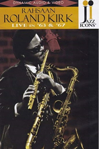 Movie poster for Roland Kirk: Live in '63 & '67 (2008)