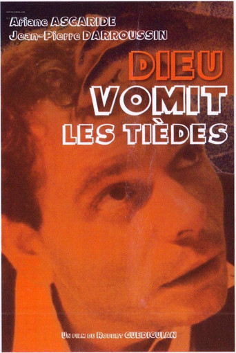 Movie poster for Dieu vomit les tièdes (1991)
