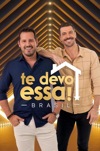 Te Devo Essa! Brasil poster