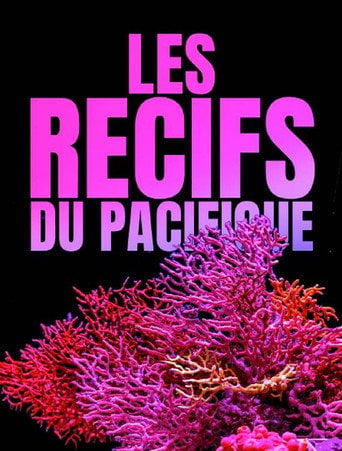 Movie poster for Les Récifs du Pacifique (2022)
