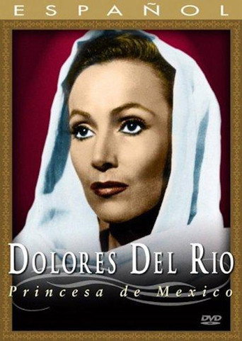 Movie poster for Dolores del Río: Princesa de México (1999)