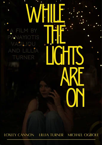 Movie poster for While the Lights are on