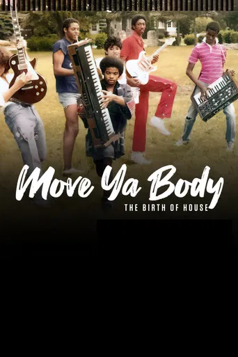 Move Ya Body: The Birth of House poster