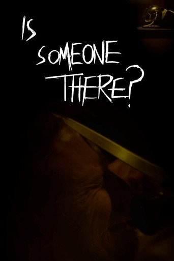 Movie poster for Is Someone There? (2025)